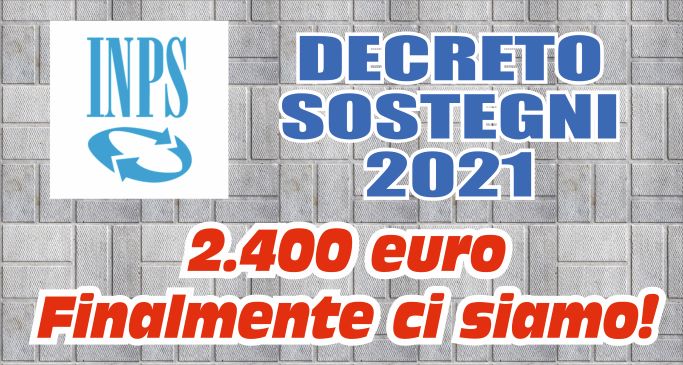 Decreto Sostegni 2021 – 2400 euro